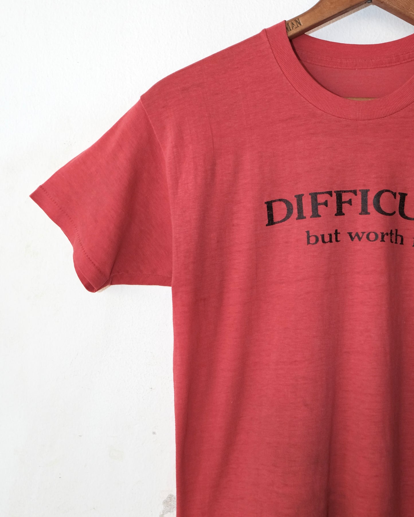 80s DIFFICULT BUT WORTH IT TEE