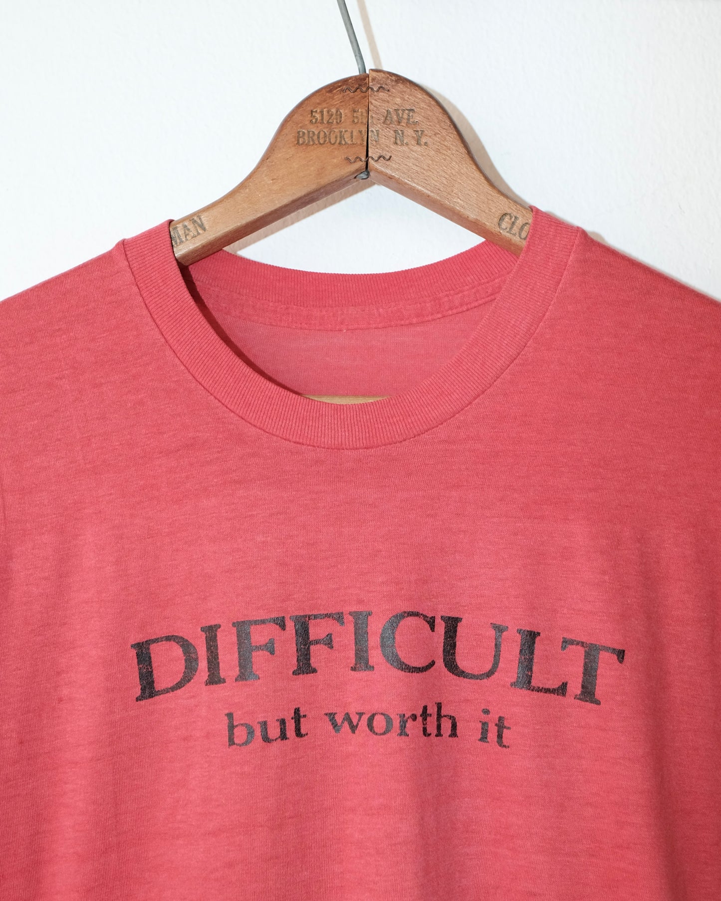 80s DIFFICULT BUT WORTH IT TEE